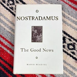 Nostradamus : The Good News by Mario Reading (2007, Hardcover)